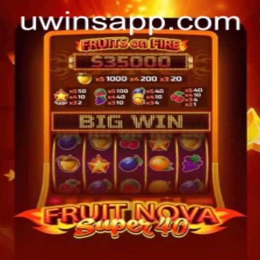 Discover the Exciting World of FruitNovaSuper40 at UWINS Casino