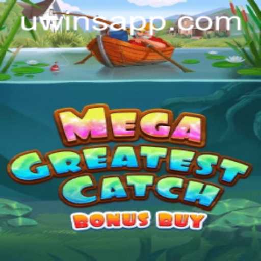 Exploring the Exciting World of MegaGreatestCatchBonusBuy at UWINS Casino