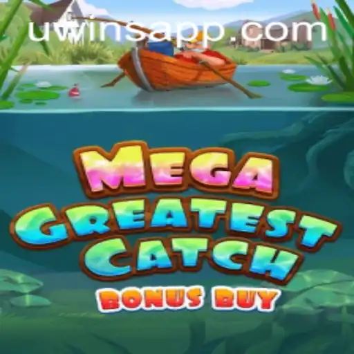 Exploring the Exciting World of MegaGreatestCatchBonusBuy at UWINS Casino
